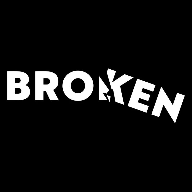 Broken - Gebrochen