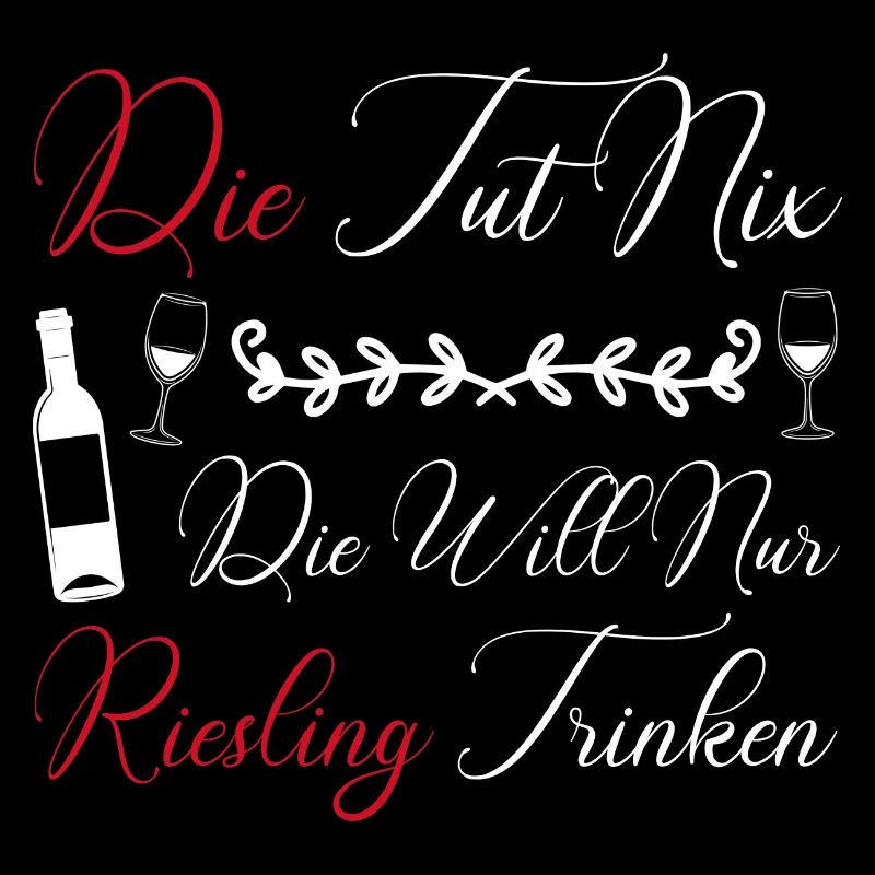 Wein Riesling Weintrinker Geschenk