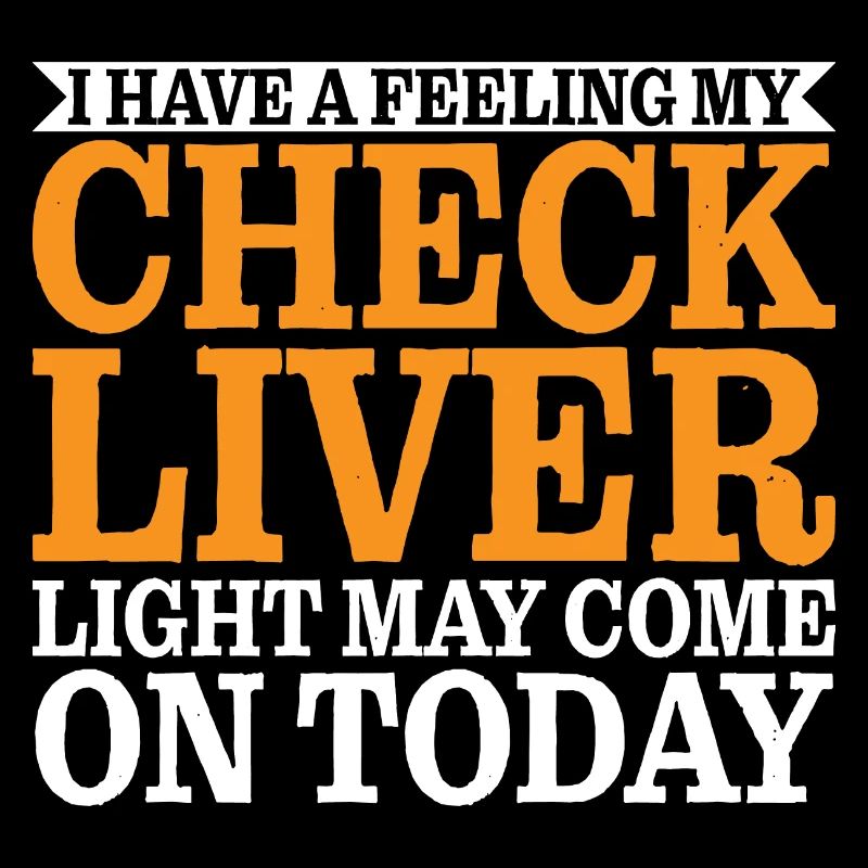 My Check Liver Light May Come On Today 3