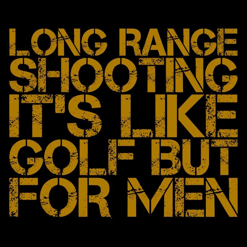 Long Range Shooting, It's Like Golf But For Men