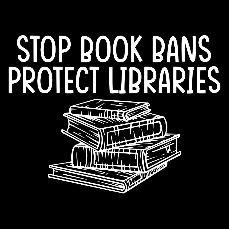 Stop Book Bans Protect Libraries 4