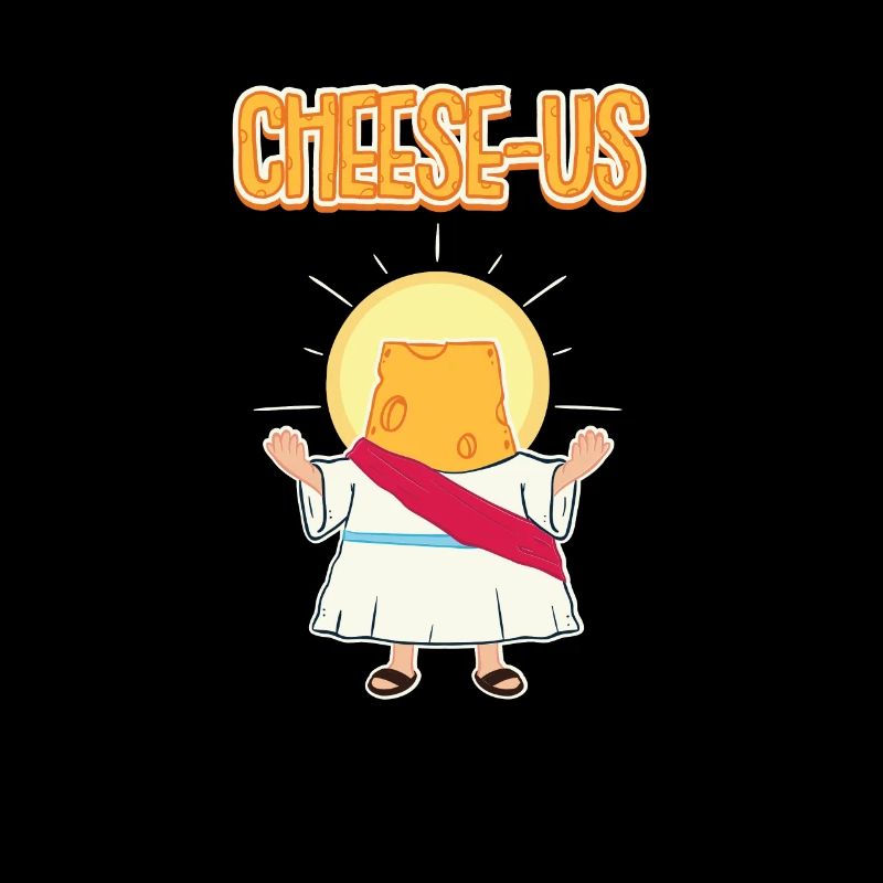 Le fromage est une religion Cheese-Us