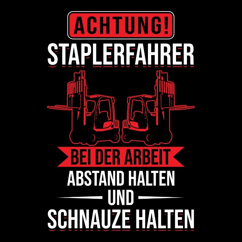 Achtung Staplerfahrer bei der Arbeit Gabelstapler
