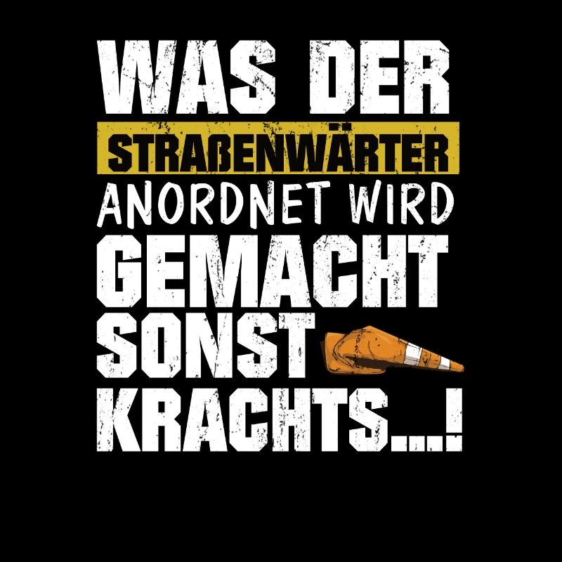 Straßenwärter Straßenbauer Geschenk