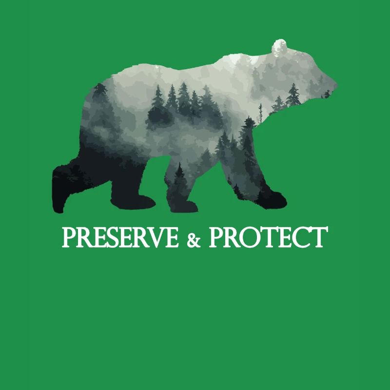 Preserve & Protect Climate Change Bear Forest