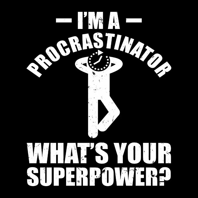 Procrastination Procrastination Étudiant procrastinateur