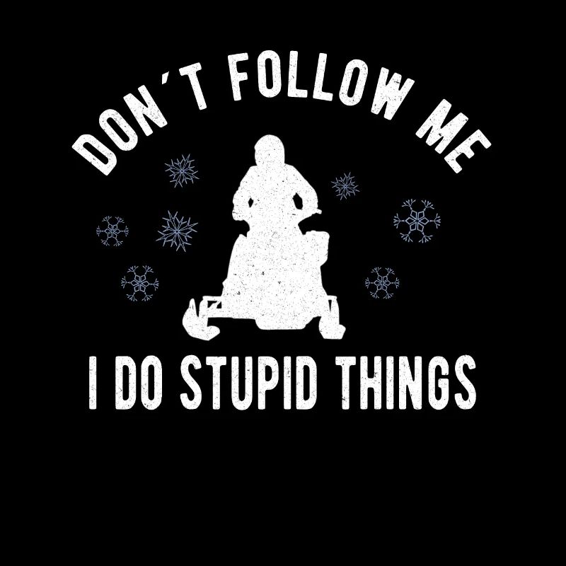 SNOWMOBILING:/ SNOWMOBILE don’t follow me