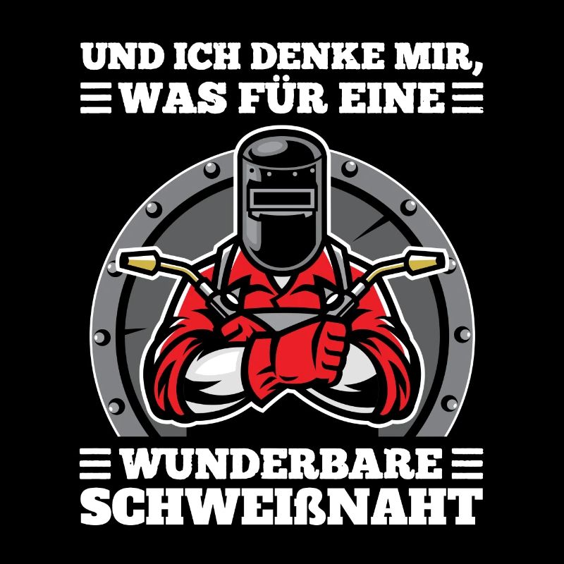 Beruf Schweißer - Schweißen Spruch Geschenk