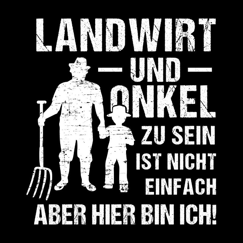 Bauer Onkel ist nicht einfach aber hier bin ich