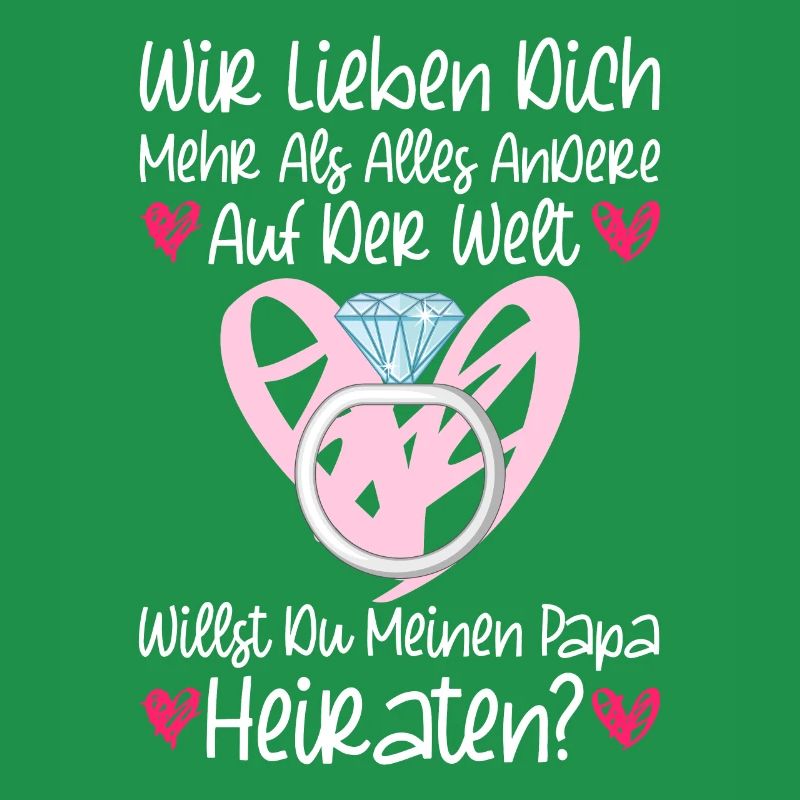 Hochzeitsantrag Heiratsantrag Willst Du Mein Papa