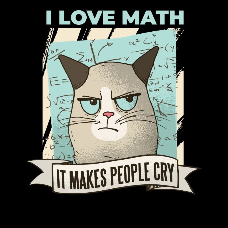 Maths Amour Pleurer Mathe mathématicien Amour du chat