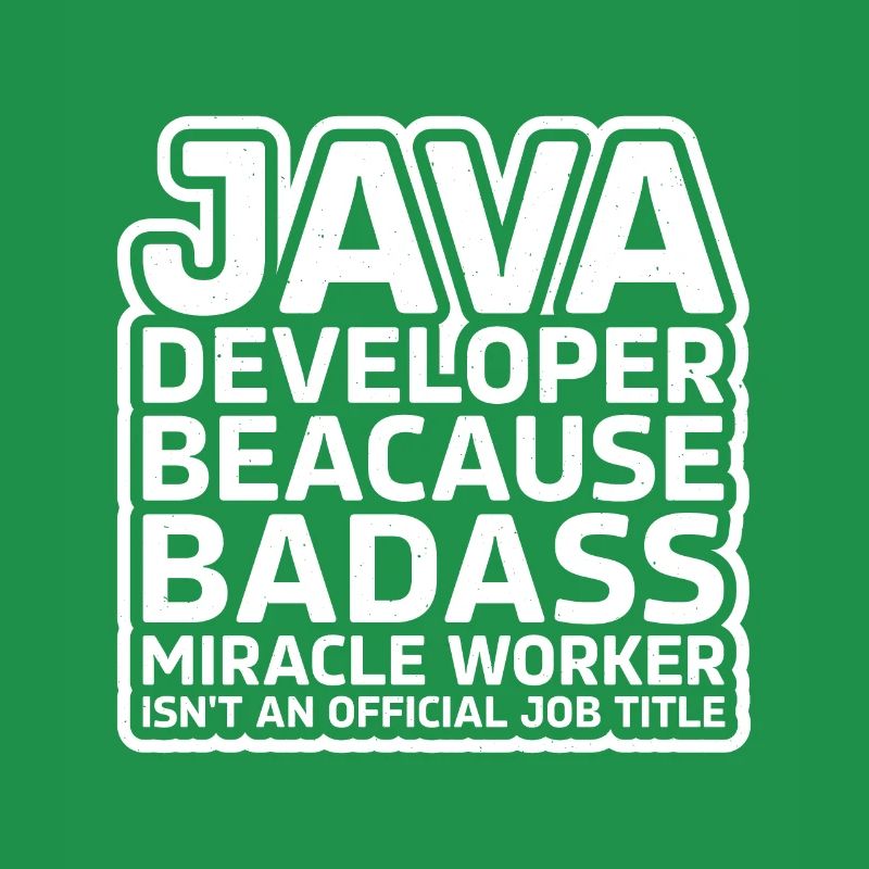 Java Developer Badass