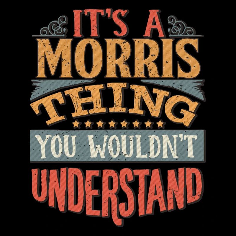C’est une chose Morris que vous ne comprendriez pas -