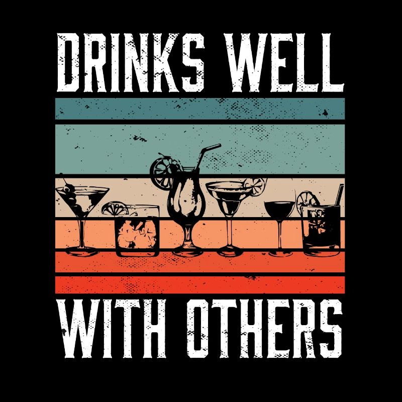 Quote Alcohol Drinker Drinks Well With Others