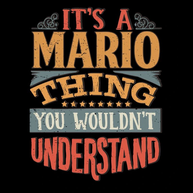 C’est une chose Mario que vous ne comprendriez pas - Mario