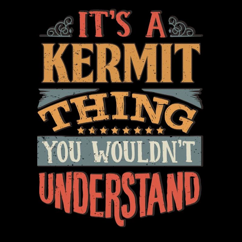 C’est une chose kermit que vous ne comprendriez pas -