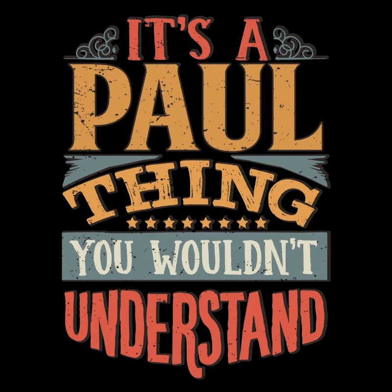 C’est une chose de Paul que vous ne comprendriez pas - Paul