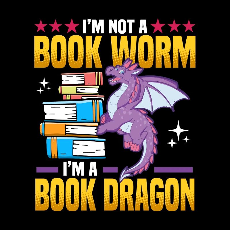 Funny I'm Not A Book Worm I'm A Book Dragon Nerds