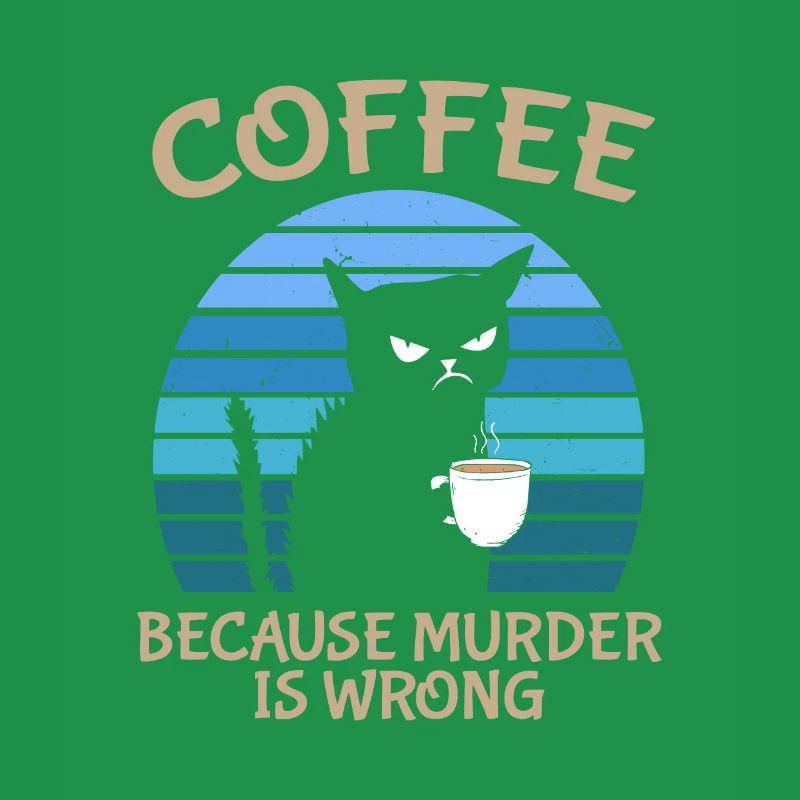 Coffee Because Murder Is Wrong Black Cat
