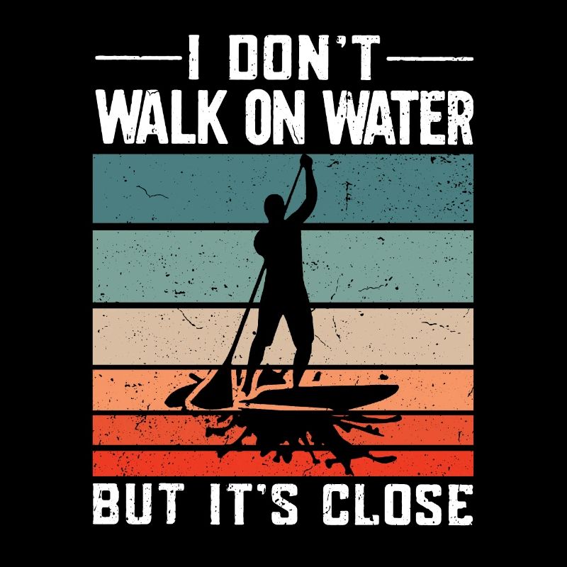 Stand Up Paddling Paddle Board SUP Board Spruch