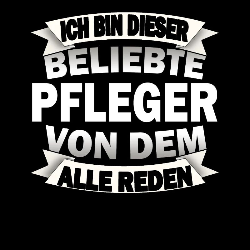 Lustige Pfleger Spruch Krankenpfleger Altenpfleger