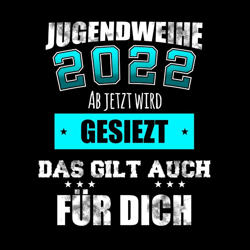 Jugendweihe 2022 Siezen Geschenk Lustig Spruch