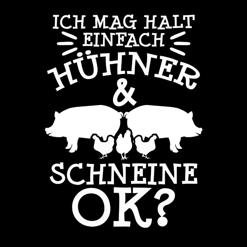 Geschenk - Ich mag halt einfach Hühner & Schweine