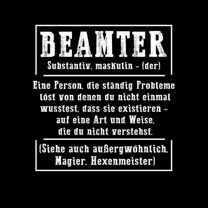 Beamter Definition - Beamter Kaffee Geschenk