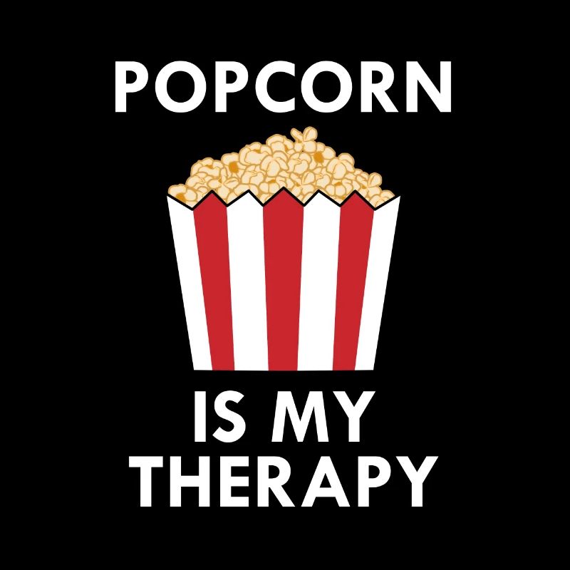 Popcorn as Therapy Manger du maïs drôle de dicton