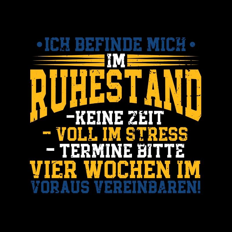 Ich befinde mich im Ruhestand Rentner