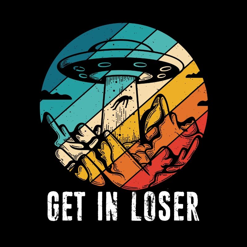Get in Loser