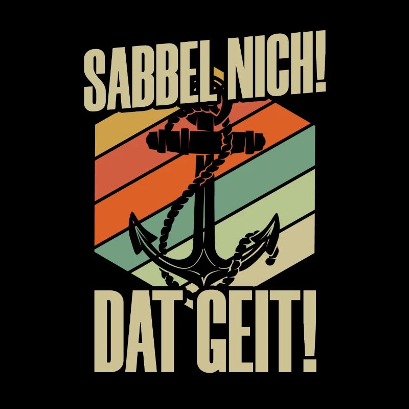 Sabbel Nich Dat Geit Geschenk Norddeutsch Ostsee N
