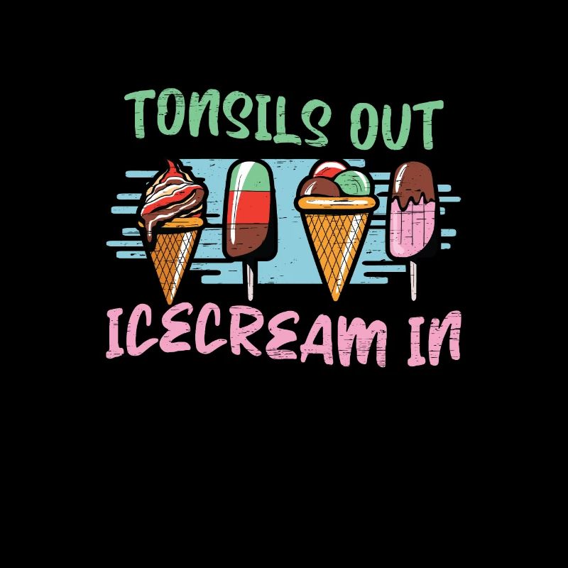 Tonsill Out Icecream Survivor Tonsillectomy