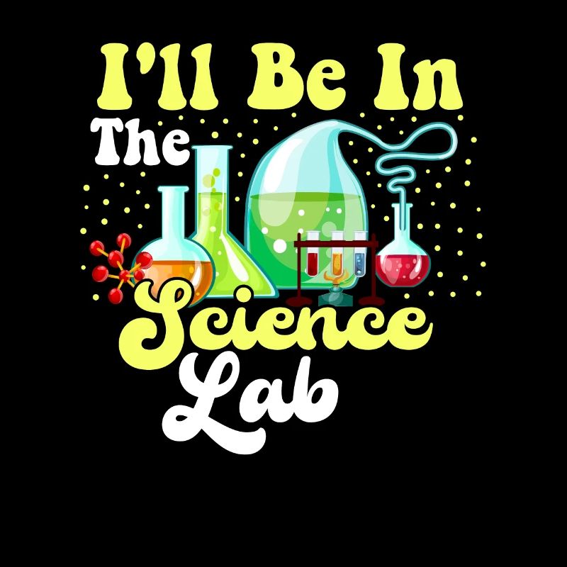 I will be in the science lab funny
