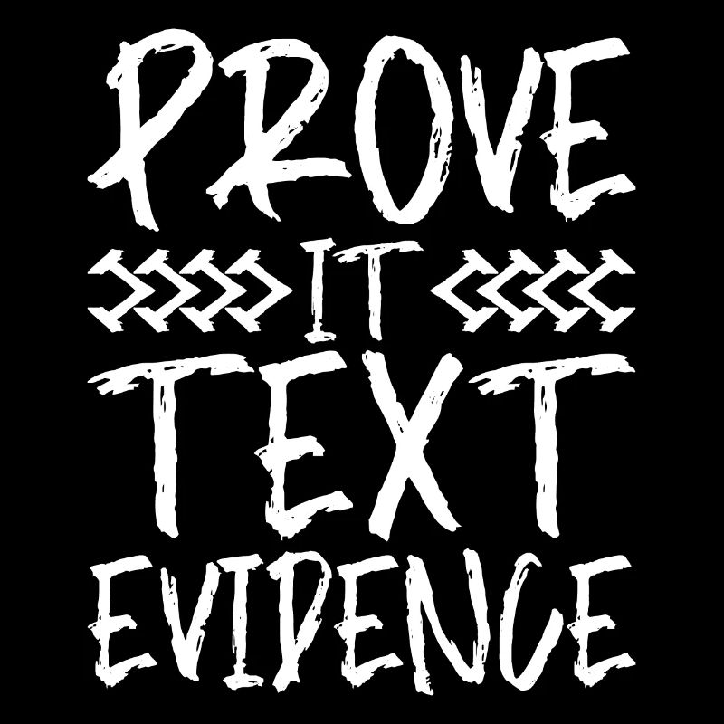 Prove It, Text Evidence 24