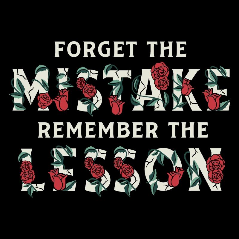 Teacher Quote Forget the Mistake Remember The