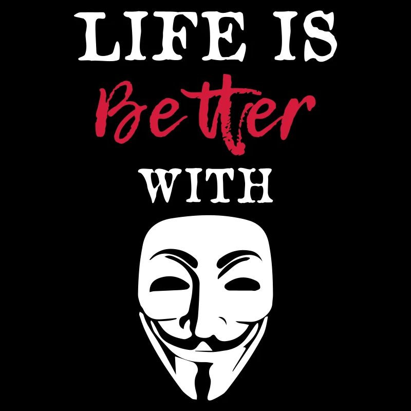 La vie est meilleure avec Anonymous