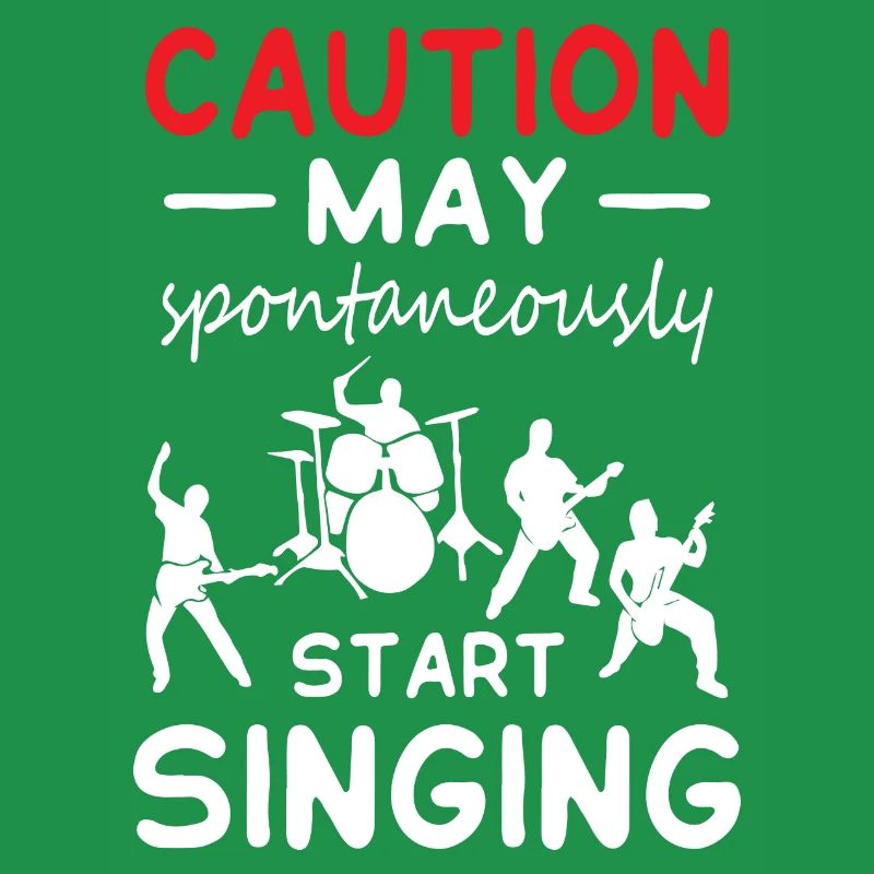 Caution May Start Singing