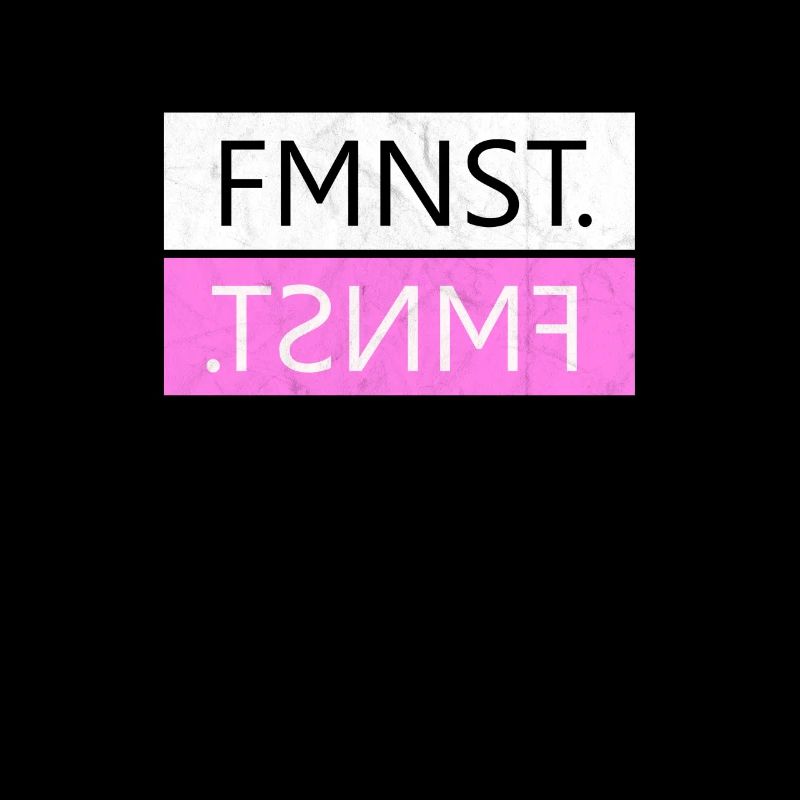 Feminist - FMNST. Design Statement & Geschenkidee