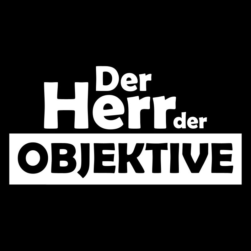 Der Herr der objektive