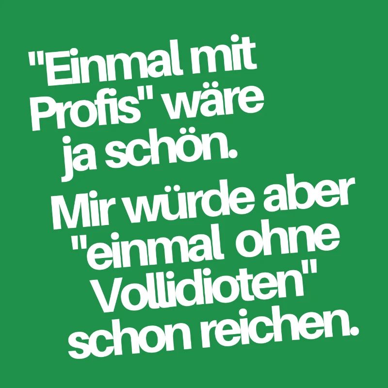 Einmal mit Profis