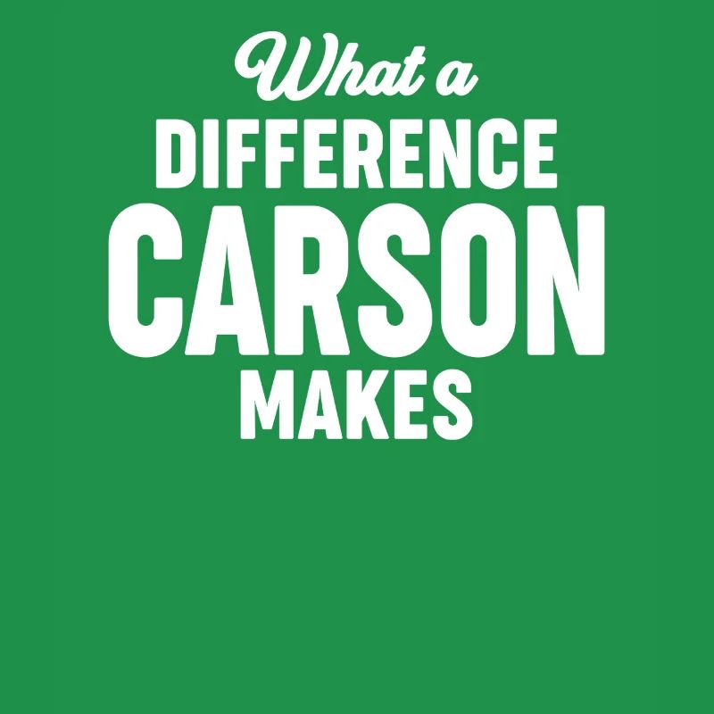 What a Difference Carson makes - Name Carson