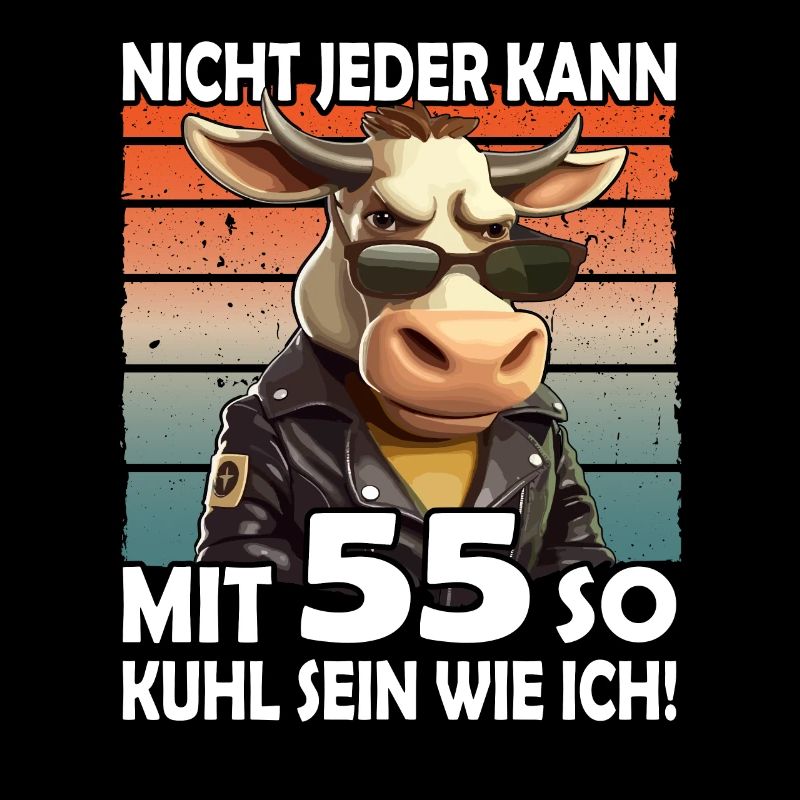 Nicht jeder kann mit 55 Jahren | 55. Geburtstag