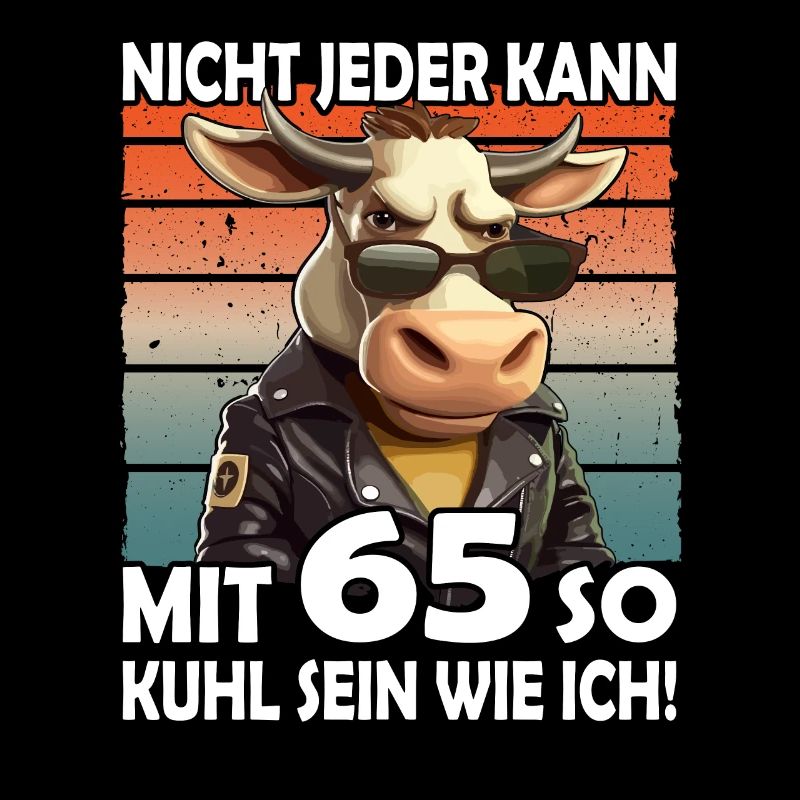 Nicht jeder kann mit 65 Jahren | 65. Geburtstag
