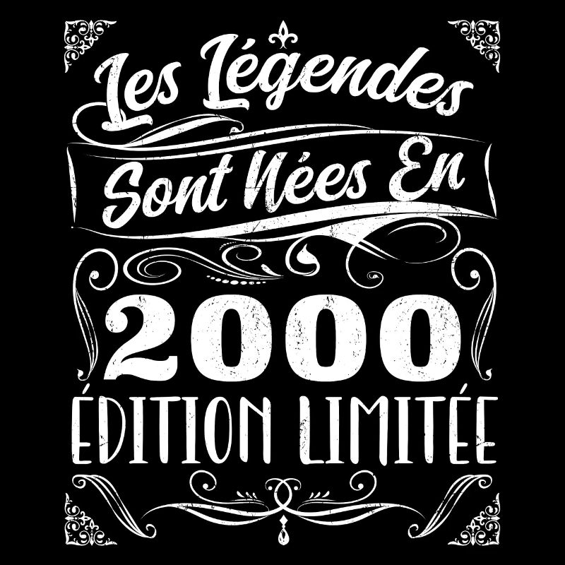 Les Légendes Sont Nés En 2000 | Cadeau