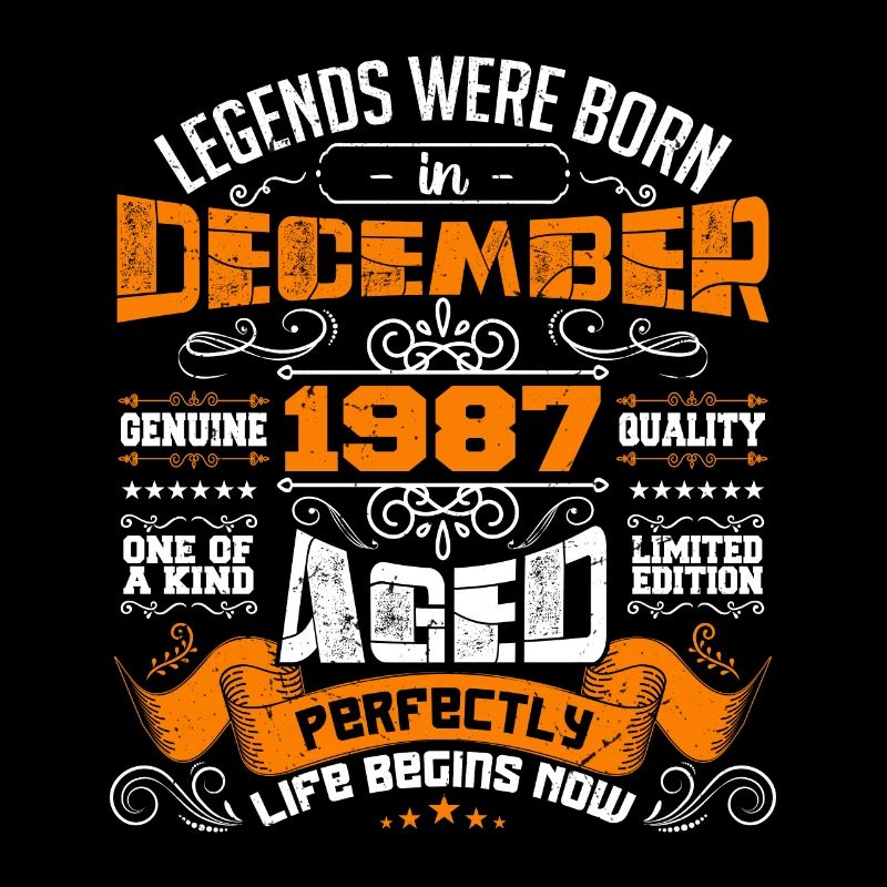 Legends were born in December 1987 | gift