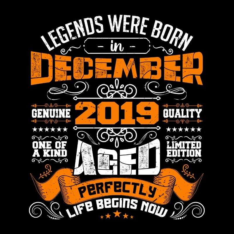 Legends were born in December 2019 | gift
