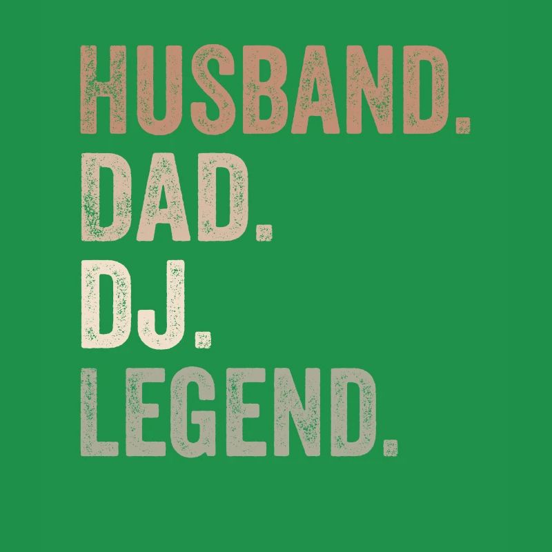 Ehemann Papa DJ Legend - Ehemann