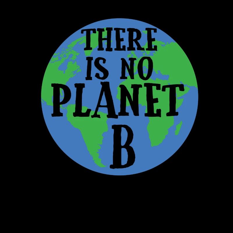 There is no Planet B climate change gift