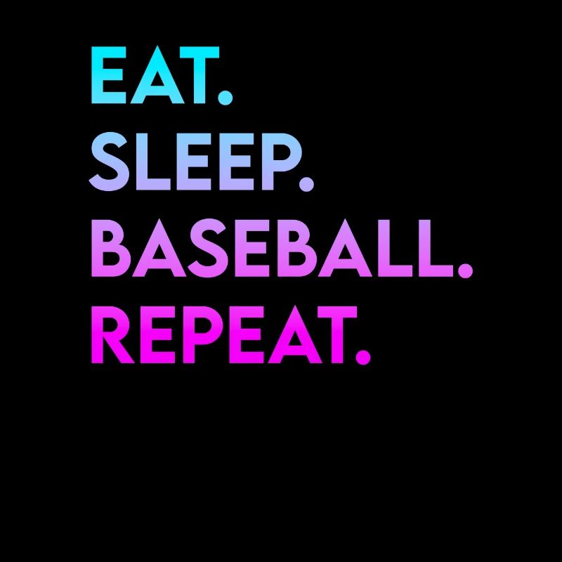 eat sleep baseball repeat